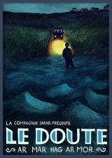 « Le Doute – Ar mar hag ar mor »